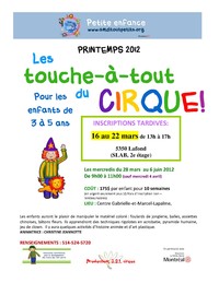  Période d'inscriptions du 16 au 22 mars 2012, Les Touche-à-tout du cirque