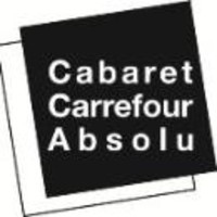 Cabaret Carrefour absolu