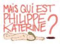 Mais qui est Philippe Katerine?