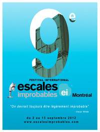 9e édition du Festival Les Escales Improbables de Montréal