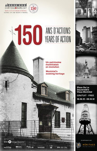 150 ans d'actions : Un patrimoine montréalais en évolution