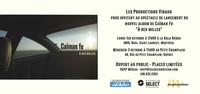 Caïman fu - Spectacle de lancement du nouvel album 'A des Milles'