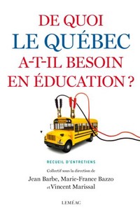 Causerie: de quoi le Québec a-t-il besoin en éducation ?