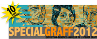 Spécial Graff 2012 : exposition-bénéfice de l'Atelier Graff !