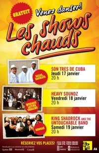 KING SHADROCK and THE UNTOUCHABLE - Les Shows Chauds à la TOHU