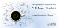 Café-Projets Montréal, 5ème édition