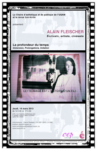 Conférence: «La profondeur du temps : Immersion, Prolongations, Imitation» par  Alain Fleischer