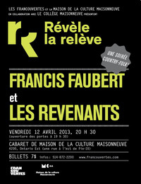 Révèle la relève :: Francis Faubert et Les Revenants