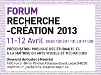 Forum recherche-création: «Présentations publiques des étudiants à la maîtrise en arts visuels et médiatiques»