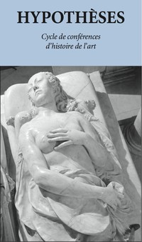 La sculpture comme aporie : remarques méthodologiques sur le tombeau d'Henri II à la basilique Saint-Denis