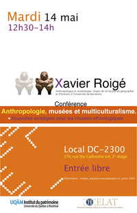 Conférence: «Antropologie, musées et multiculturalisme. Nouvelles stratégies pour les musées ethnologiques»