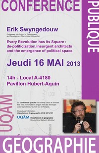 Conférence: «Every Revolution has its Square: de-politicization, insurgent architects and the emergence of political space»