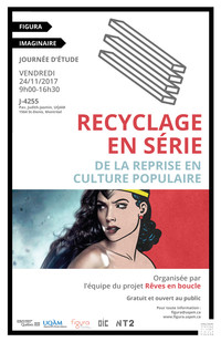 Journée d'étude: «Recyclage en série, de la reprise en culture populaire»
