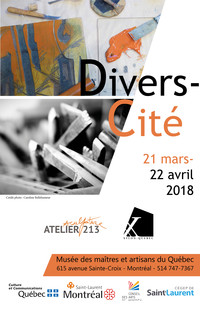 Exposition 'Divers-Cité'@Musée des maîtres et artisans du Québec