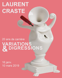 Exposition | Laurent Craste, 20 ans de carrière : variations & digressions