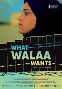 Le rêve de Walaa. Christy Garland. Documentaire ONF. 2018. 90 minutes