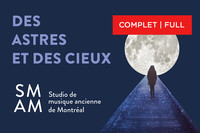Des astres et des cieux, un concert du Studio de musique ancienne de Montréal