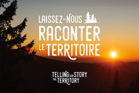 Laissez-nous raconter - Le Territoire