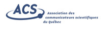 ACS - Association des communicateurs scientifiques du Québec