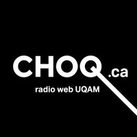 CHOQ, la radio Web de l'UQAM