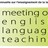2e rencontre annuelle sur l'enseignement de la langue anglaise / 2nd Annual Meeting on English Language Teaching (MELT)
