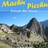 Conférence: Machu Picchu, cité sacrée du Pérou